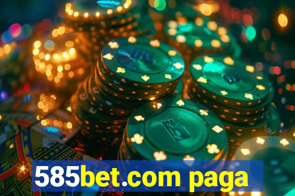 585bet.com paga