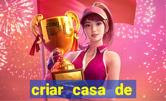 criar casa de aposta gratis