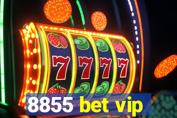 8855 bet vip