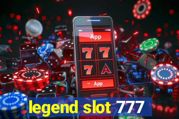 legend slot 777