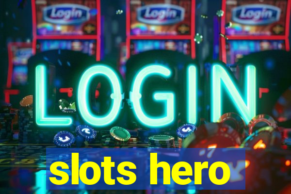 slots hero