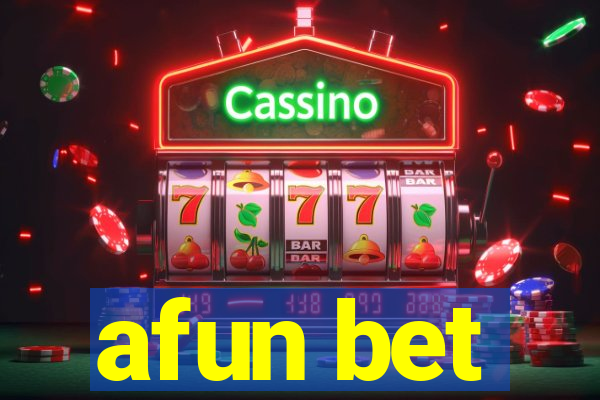 afun bet