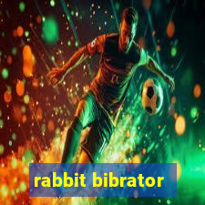 rabbit bibrator