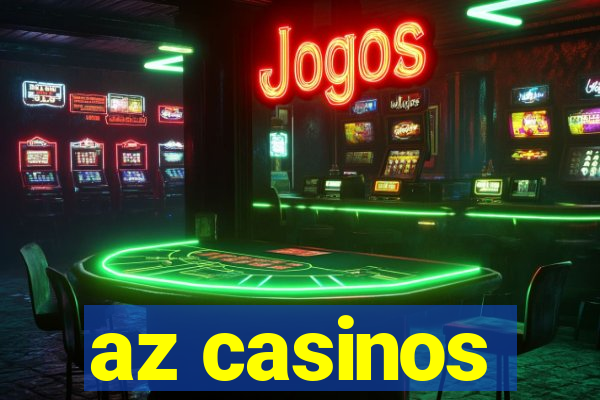 az casinos