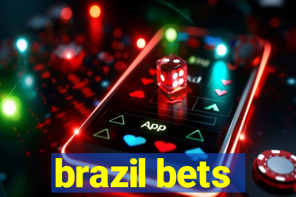 brazil bets