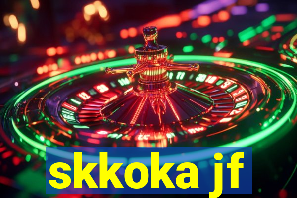 skkoka jf