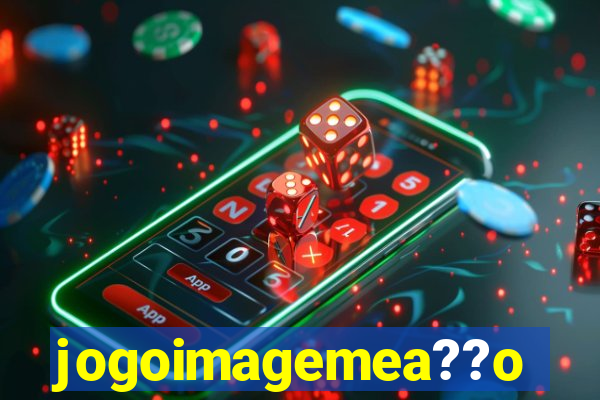 jogoimagemea??o