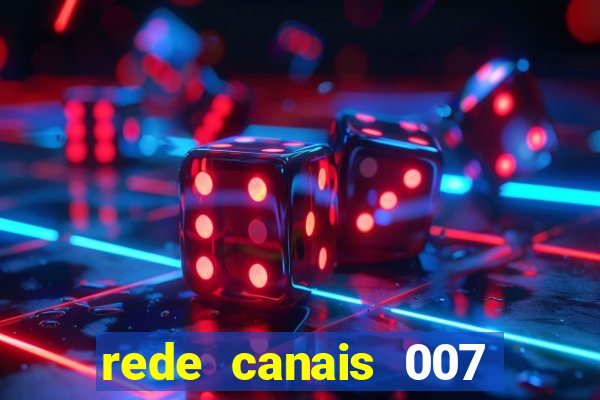 rede canais 007 cassino royale