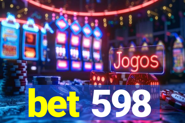 bet 598