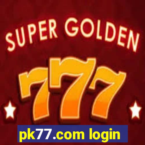 pk77.com login