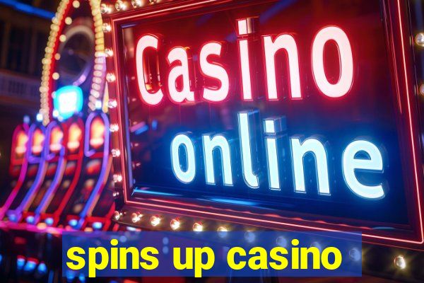 spins up casino