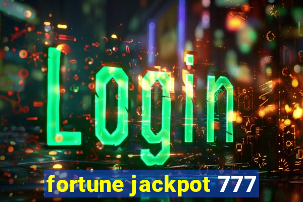 fortune jackpot 777