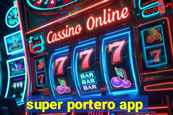 super portero app