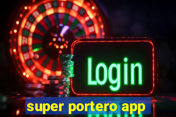 super portero app