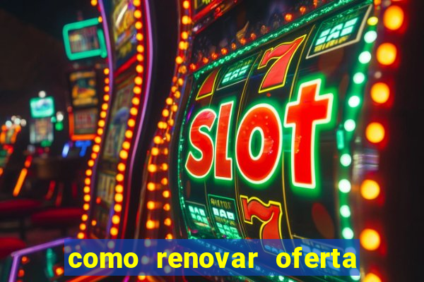 como renovar oferta tim beta antes do prazo