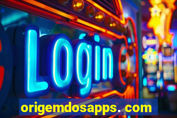 origemdosapps. com