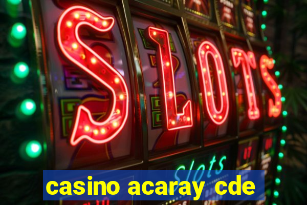 casino acaray cde