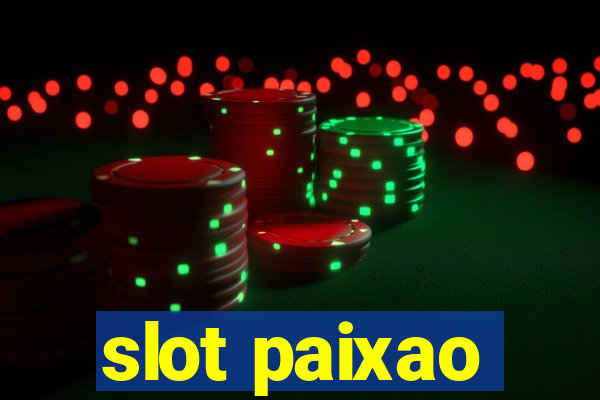 slot paixao