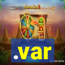 .var