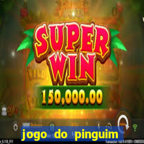 jogo do pinguim quebra gelo slot