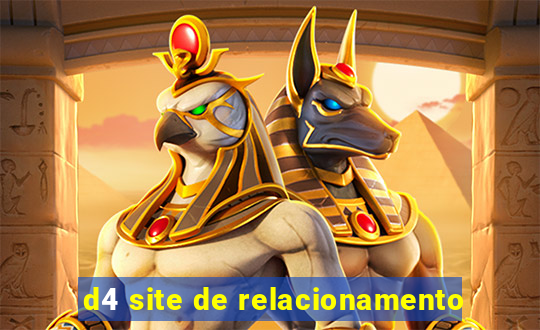 d4 site de relacionamento