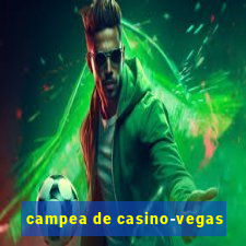 campea de casino-vegas