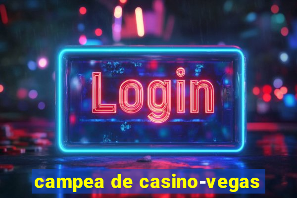 campea de casino-vegas