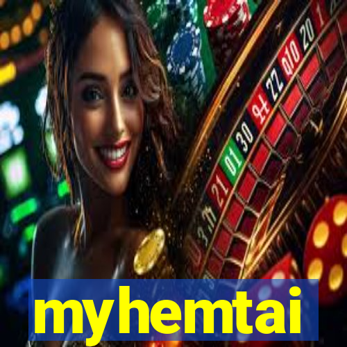 myhemtai