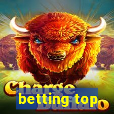 betting top