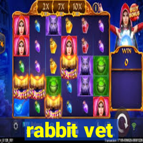 rabbit vet