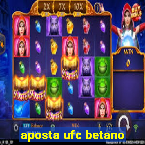 aposta ufc betano