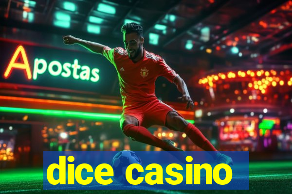 dice casino