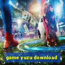 game yuzu download