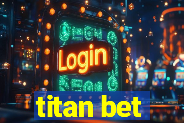 titan bet