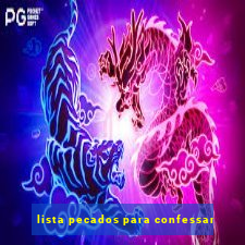 lista pecados para confessar