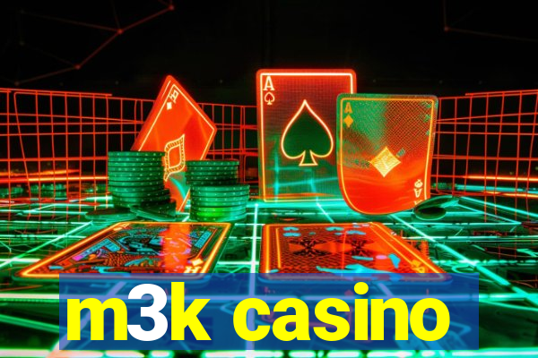 m3k casino