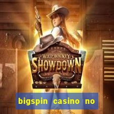 bigspin casino no deposit bonus