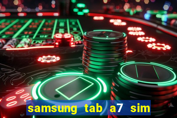 samsung tab a7 sim card slot