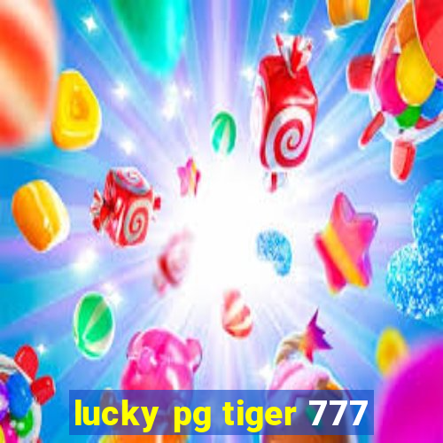 lucky pg tiger 777