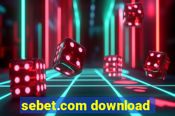 sebet.com download