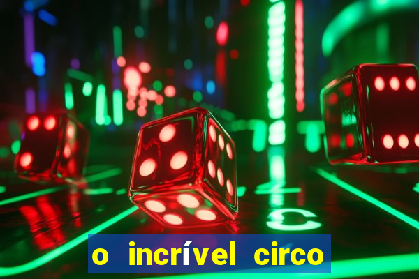 o incrível circo digital jax