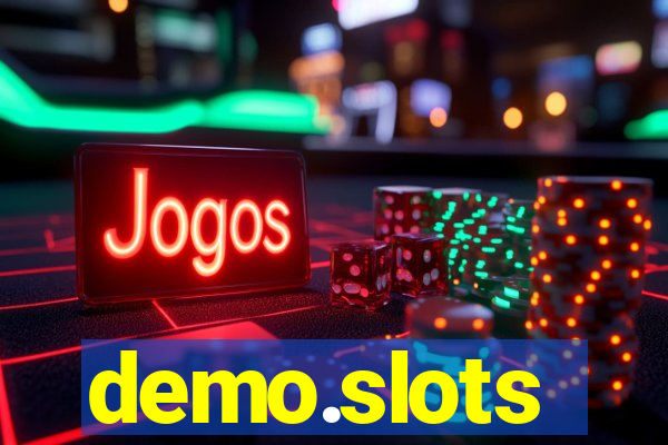 demo.slots