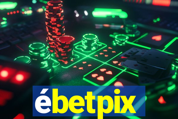 ébetpix