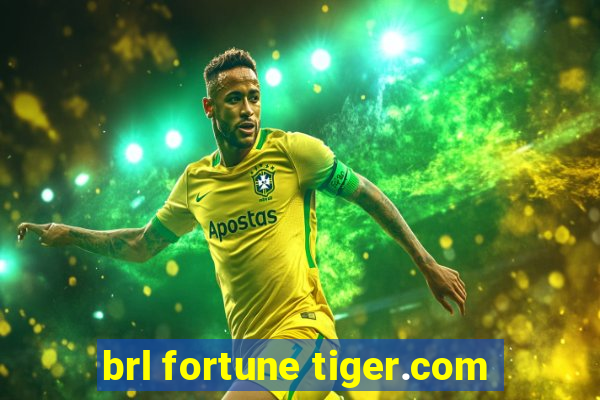 brl fortune tiger.com