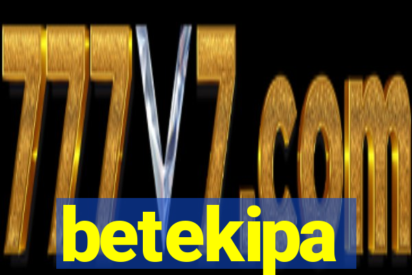 betekipa