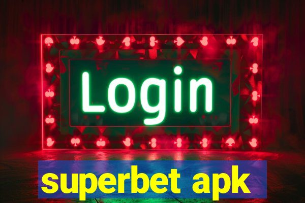 superbet apk