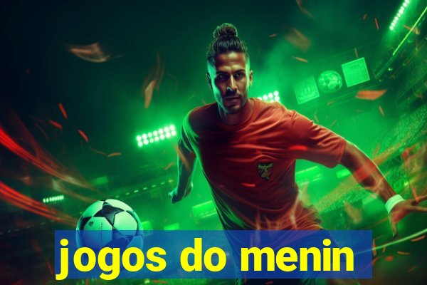 jogos do menin