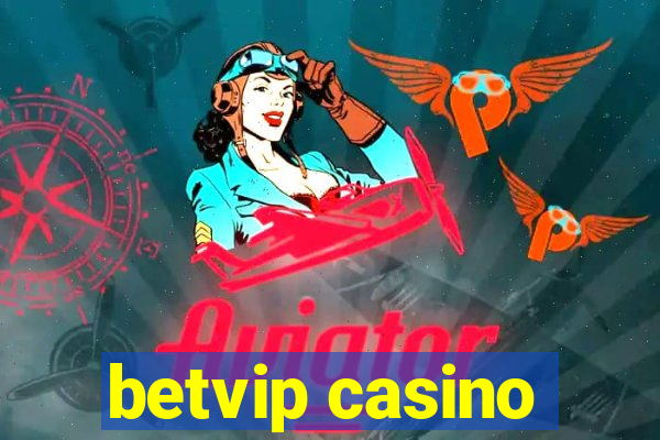 betvip casino