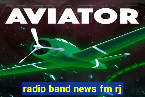 radio band news fm rj