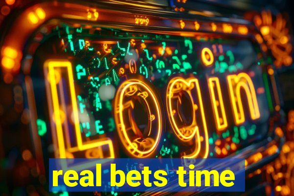 real bets time